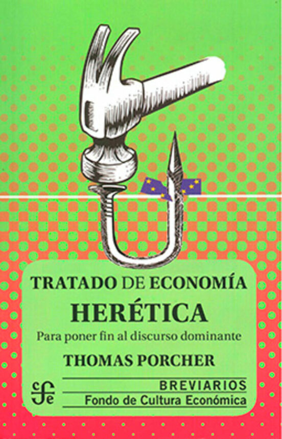 Tratado De Economia Heretica