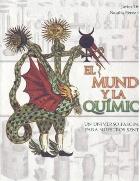 El Mundo Y La Quimica: Un Universo Fascinante Para Nuestros Senti Dos
