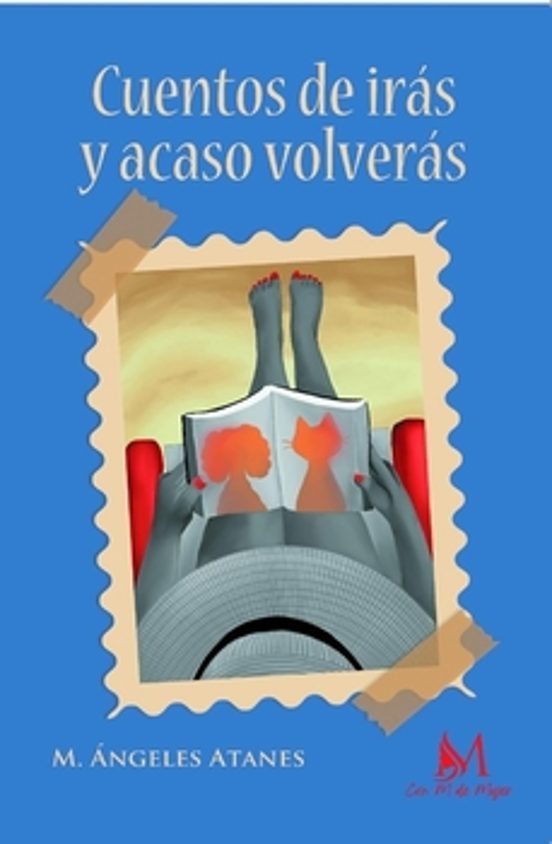 Cuentos de Iras y Acaso Volveras