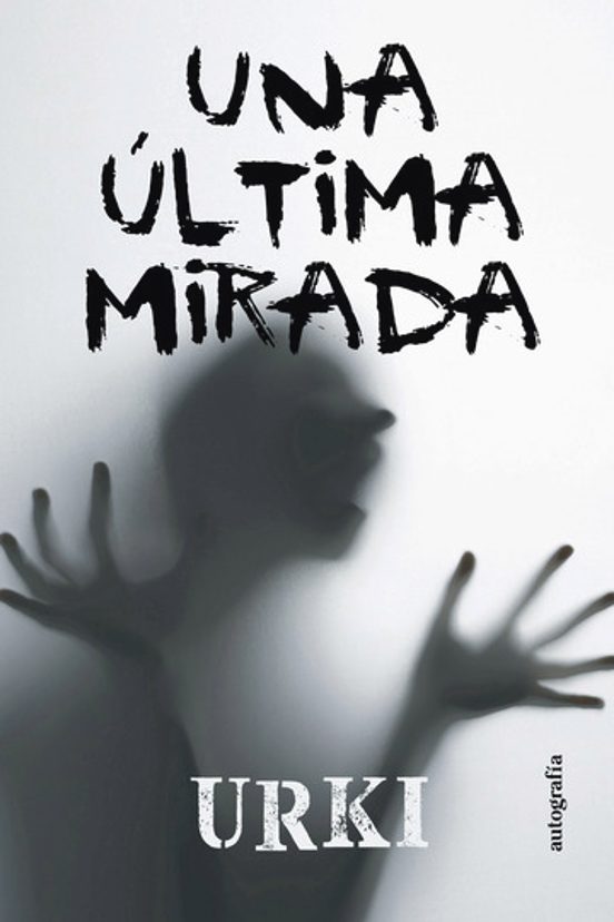 Una Última Mirada