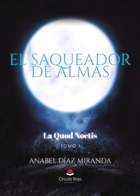 El Saqueador De Almas. La Quod Noctis