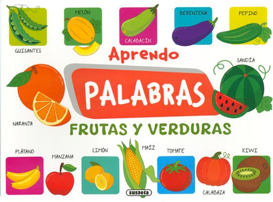 Aprendo Palabras. Frutas Y Verduras
