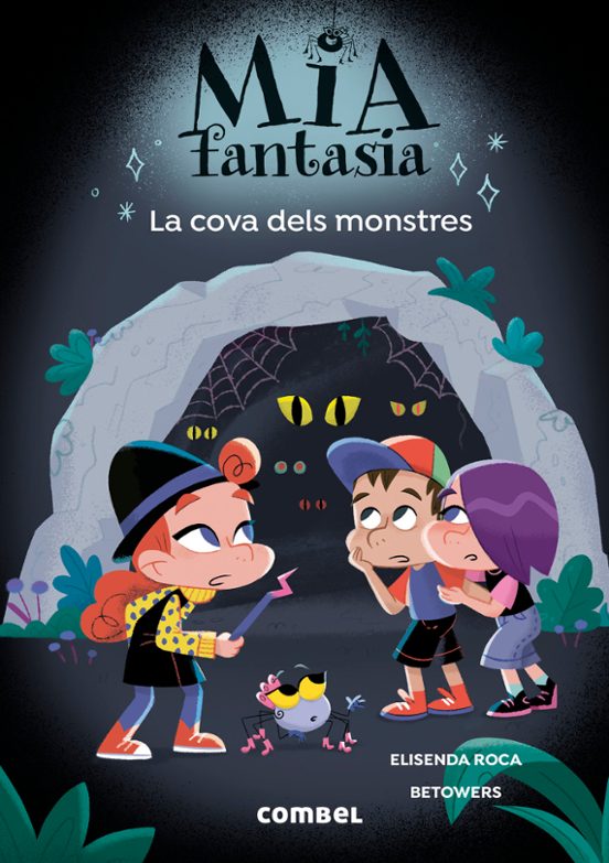 Mia Fantasia 10. La Cova Dels Monstres