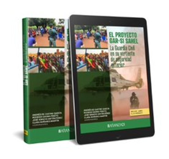 El Proyecto GAR-SI SAHEL: La Guardia Civil En Su Vertiente De Seguridad Exterior