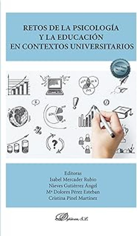 Retos De La Psicología Y La Educación En Contextos Universitarios
