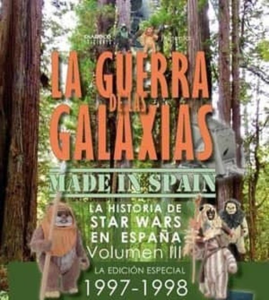 La Guerra De Las Galaxias Made In Spain