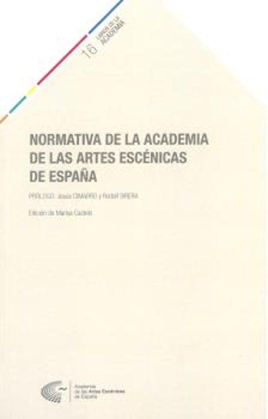 Normativa De La Academia De Las Artes Escénicas De España