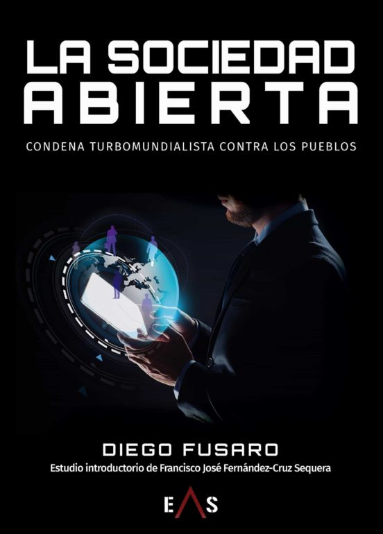 La Sociedad Abierta. Condena Turbomundialista Contra Los Pueblos
