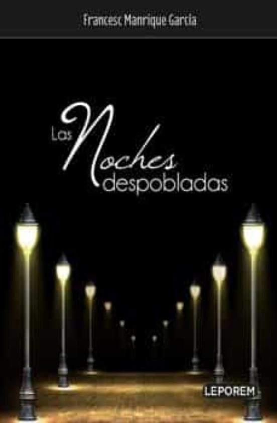 Las Noches Despobladas