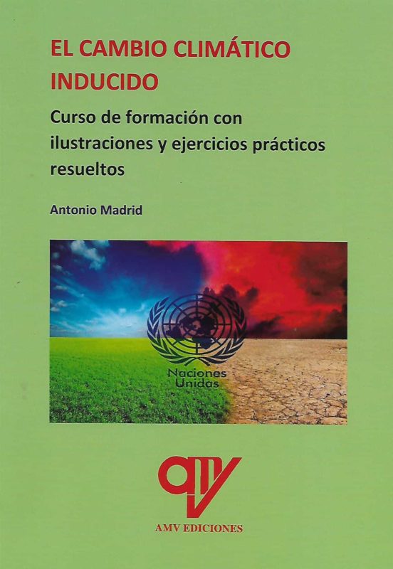 El Cambio Climático Inducido