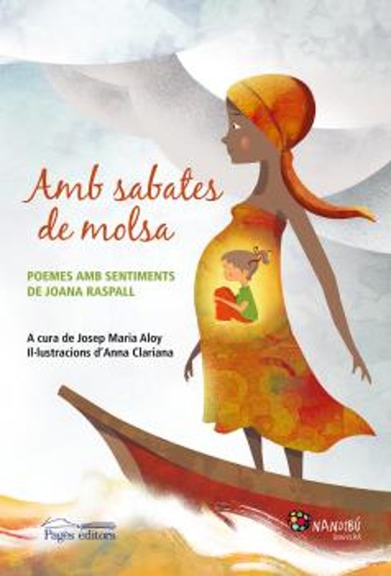Amb Sabates De Molsa: Poemes Amb Sentiments De Joana Raspall