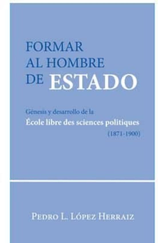 Formar Al Hombre De Estado