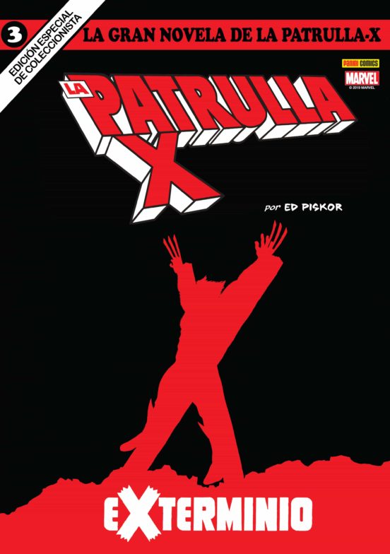 La Gran Novela De La Patrulla-x 3. Exterminio