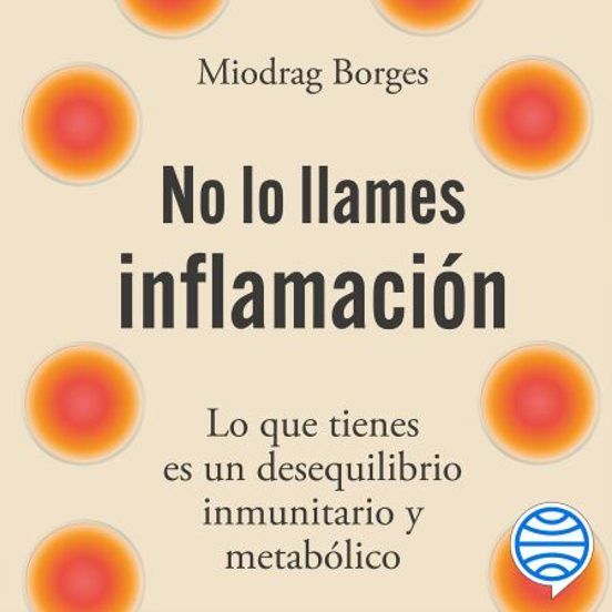 No Lo Llames Inflamación