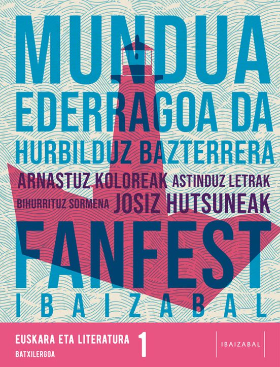 Euskara Eta Literatura 1.Batxilergoa. Fanfest. Euskadi 2022