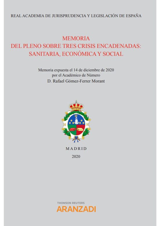 Memoria del Pleno sobre Crisis Encadenadas: Sanitaria Económica y Soci