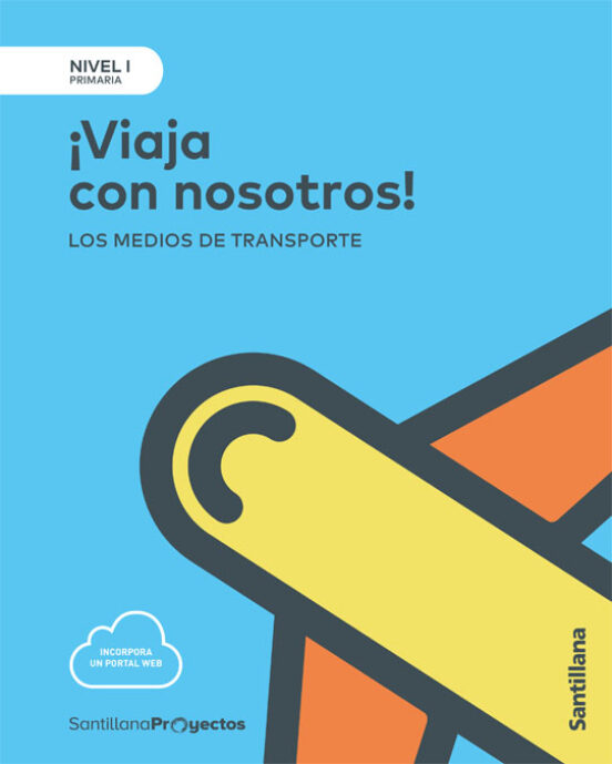 Viaja Con Nosotros 1º Educacion Primaria Nivel I Castellano Ed 2017