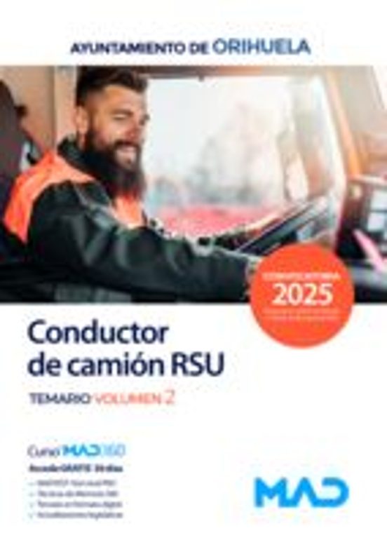 Conductor De Camión Rsu. Ayuntamiento De Orihuela. Temario Volume N 2