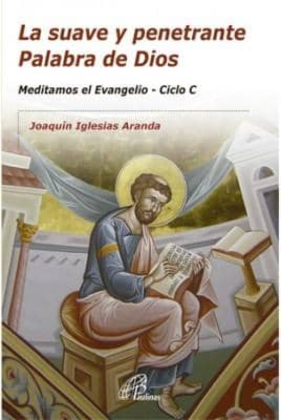 La Suave Y Penetrante Palabra De Dios