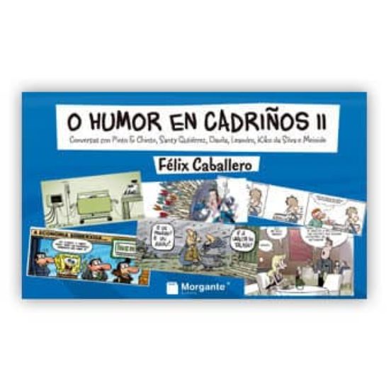 O Humor En Cadriños II