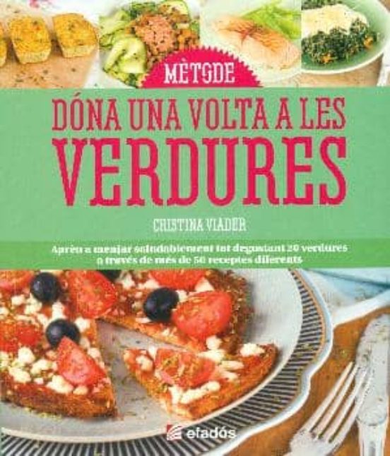 Dóna Una Volta A Les Verdures