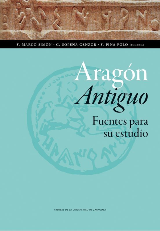 Aragón Antiguo. Fuentes para su estudio