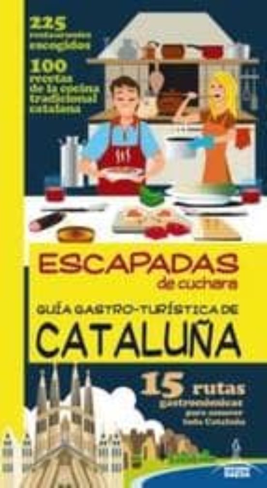 Guia Gastro-Turística De CATALUÑA