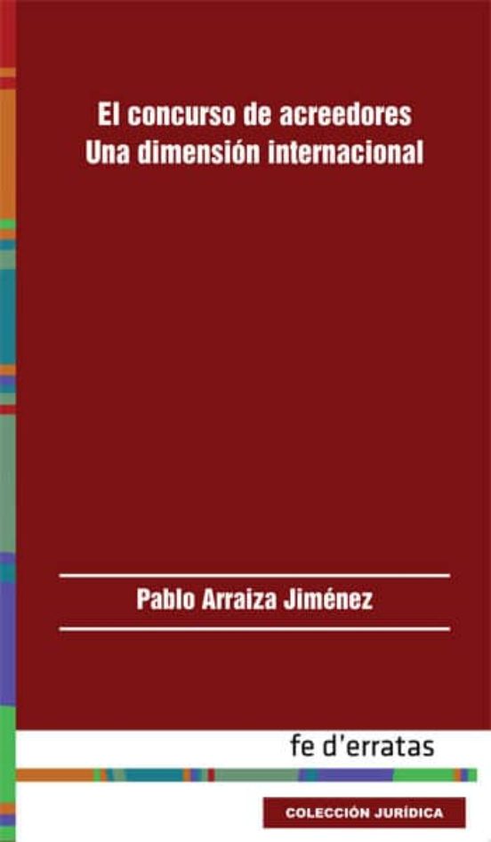 El Concurso De Acreedores. Una Dimension Internacional