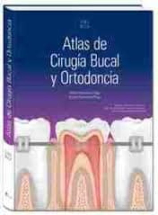Atlas De Cirugía Bucal Y Ortodoncia