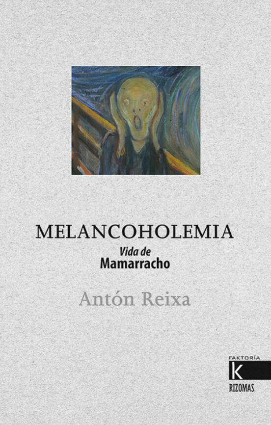 Melancoholemia: Vida De Mamarracho
