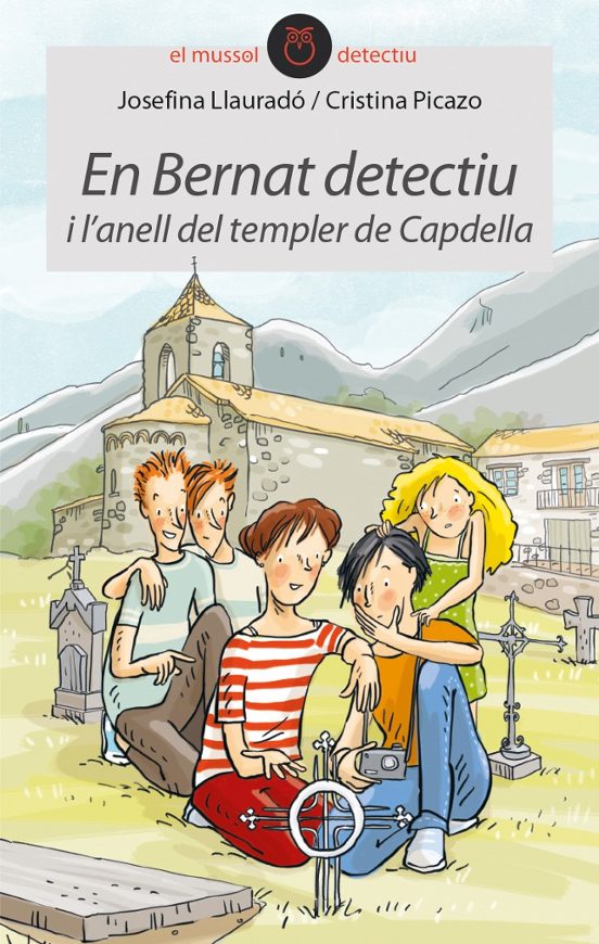 En Bernat Detectiu I L'anell Del Templer De Capdella
