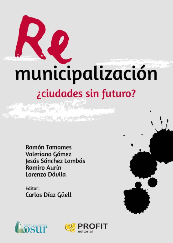Remunicipalización: ¿ciudades Sin Futuro?