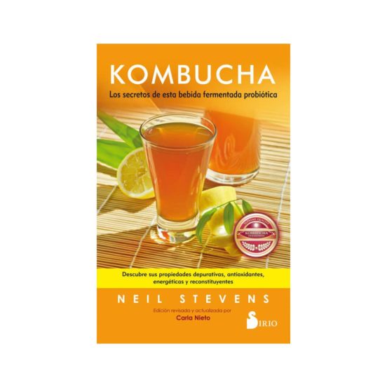 Kombucha: Los Secretos De Esta Vida Fermentada Probiotica