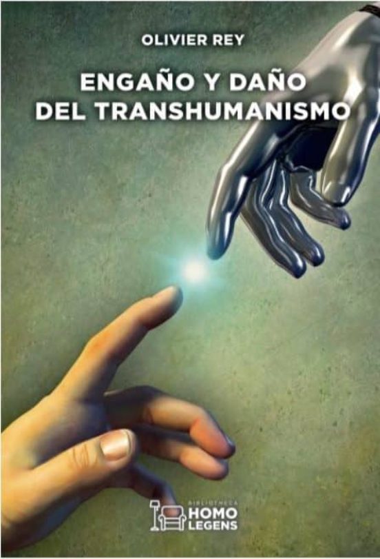 Engaño Y Daño Del Transhumanismo