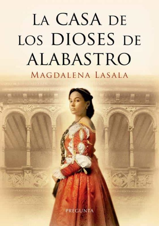 La Casa De Los Dioses De Alabastro