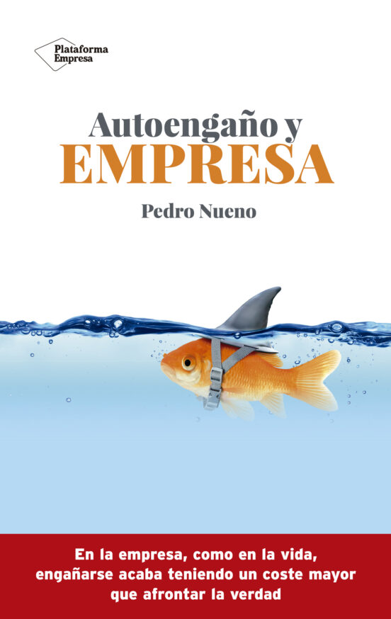 Autoengaño Y Empresa