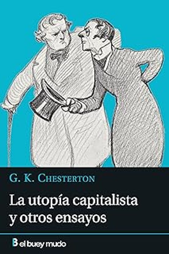 La Utopía Capitalista Y Otros Ensayos