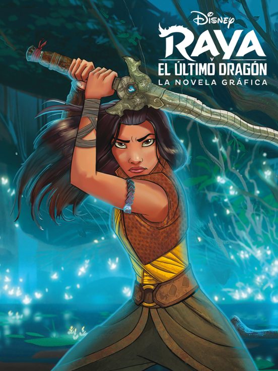 Raya Y El Último Dragón. La Novela Gráfica