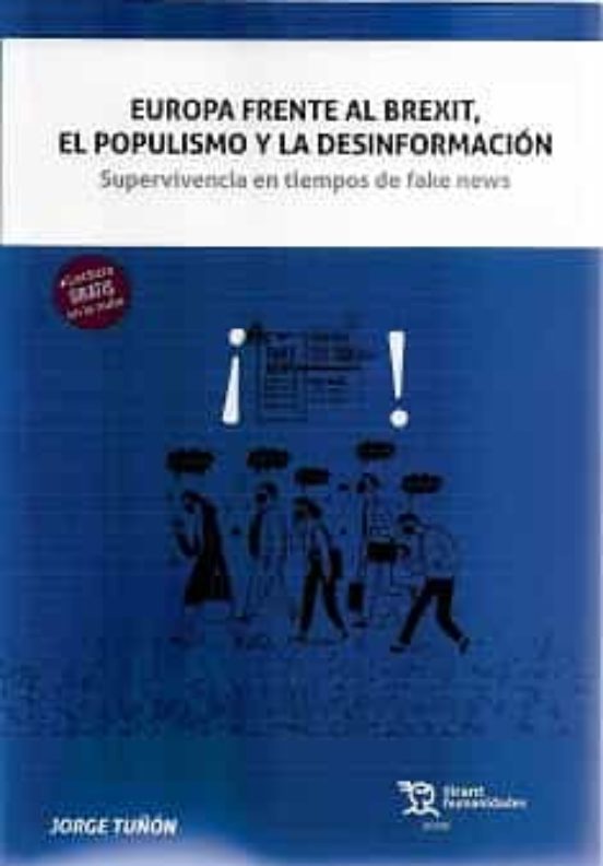 Europa Frente Al Brexit El Populismo Y La Desinformacion: Supervivenci