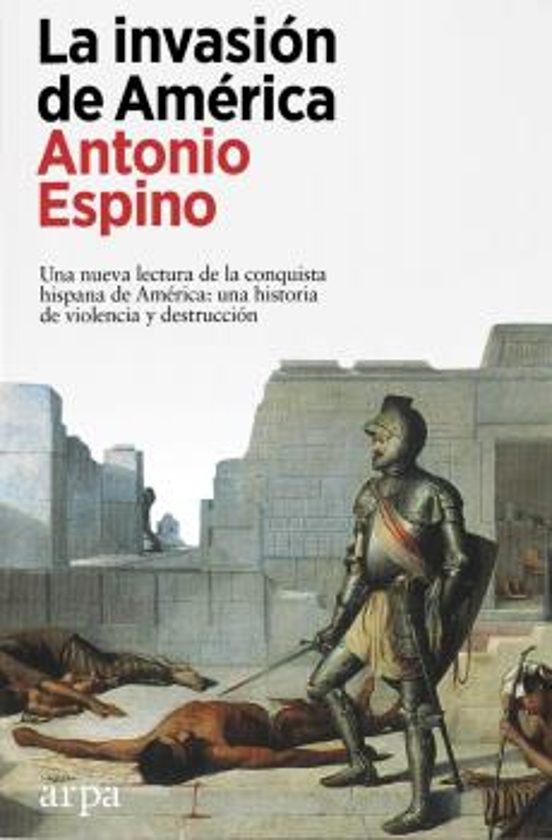 La Invasión De América