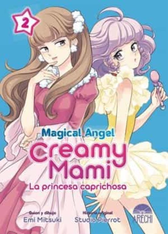 Magical Angel Creamy Mami: La Princesa Caprichosa Nº 2