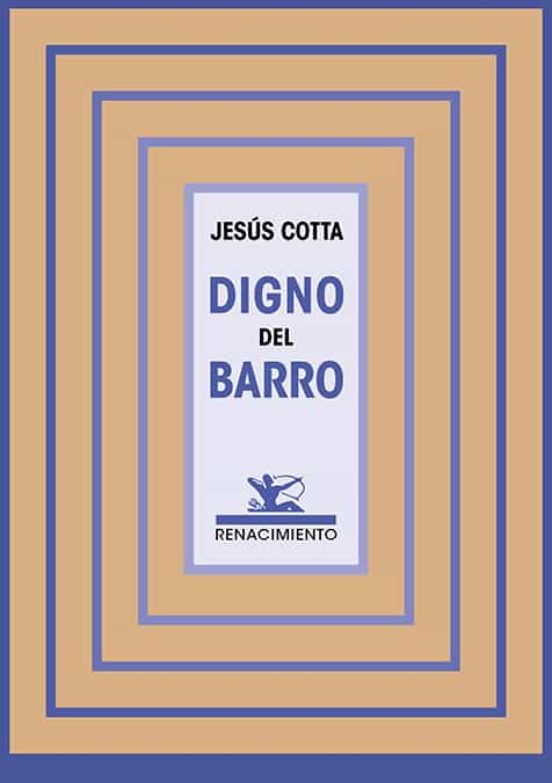 Digno Del Barro