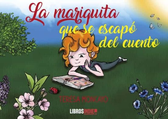 La Mariquita Que Se Escapo Del Cuento