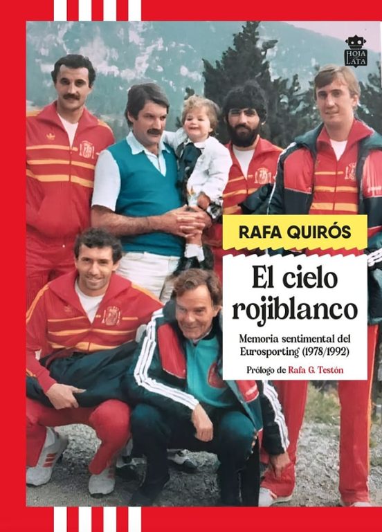 El Cielo Rojiblanco Memoria Sentimental del Eurosporting