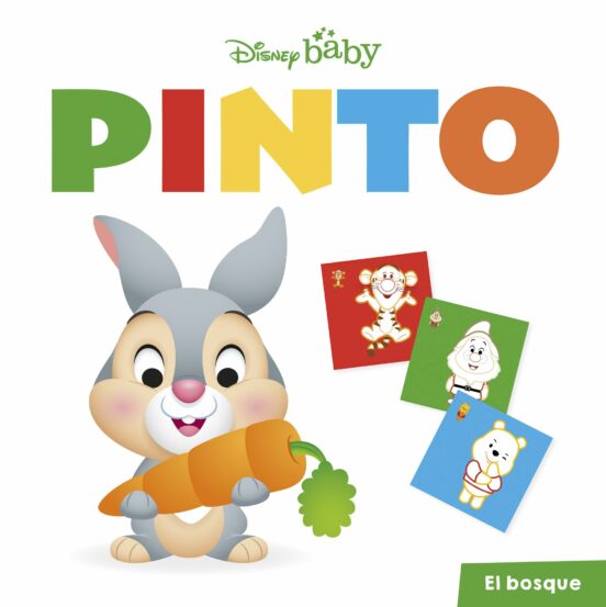 Disney Baby. Pinto. El Bosque