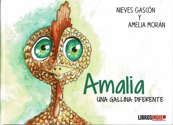 Amalia. Una Gallina Diferente