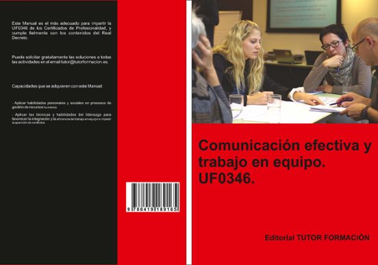 Uf0346 Comunicacion Efectiva Y Trabajo En Equipo - Ed. 2022