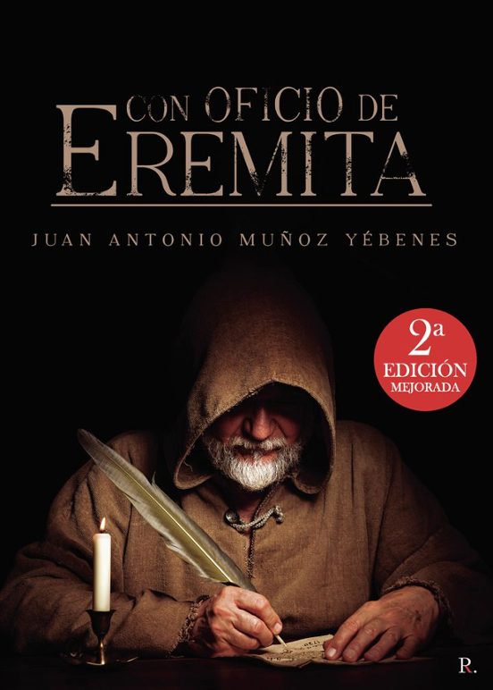Con Oficio De Eremita. Edición Mejorada