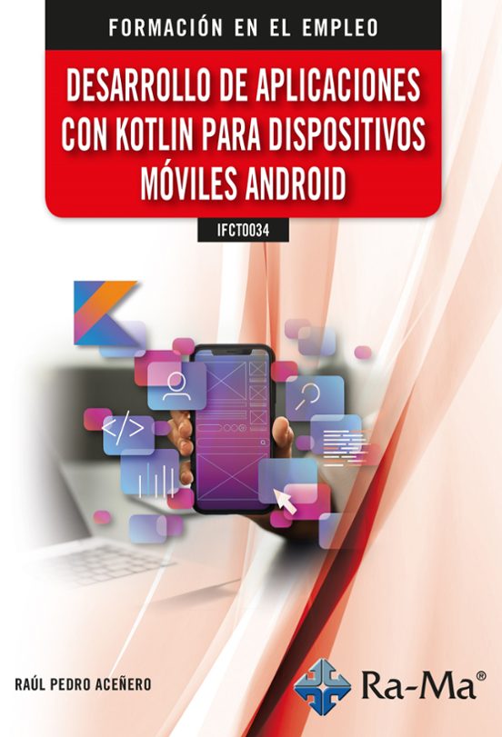 Ifct0034 Desarrolo De Aplicaciones Con Kotlin Para Dispositivos Movile