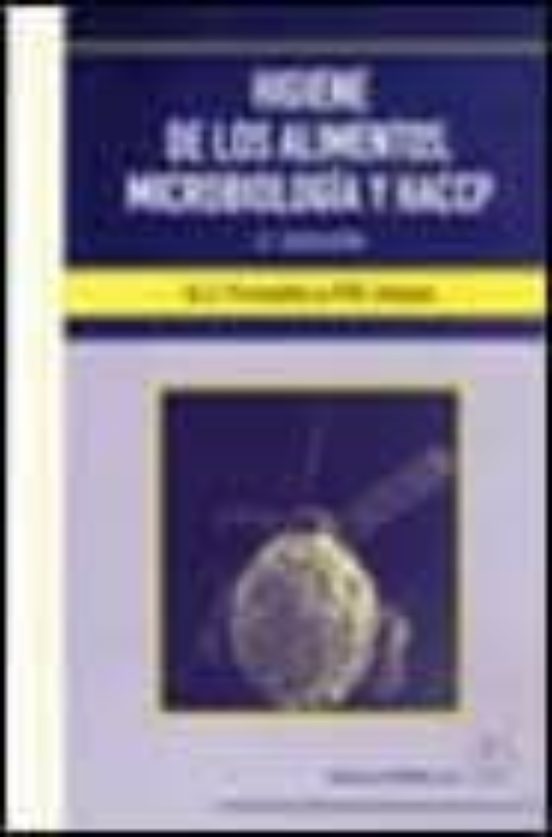 Higiene De Los Alimentos: Microbiologia Y Haccp